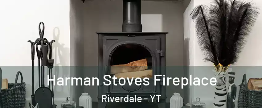  Harman Stoves Fireplace Riverdale - YT