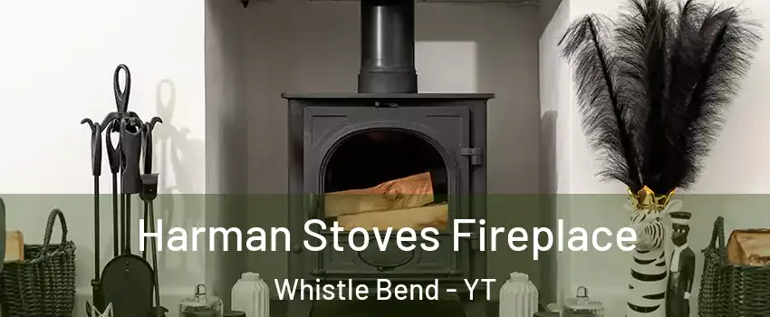  Harman Stoves Fireplace Whistle Bend - YT