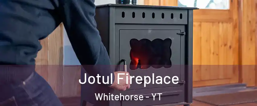  Jotul Fireplace Whitehorse - YT