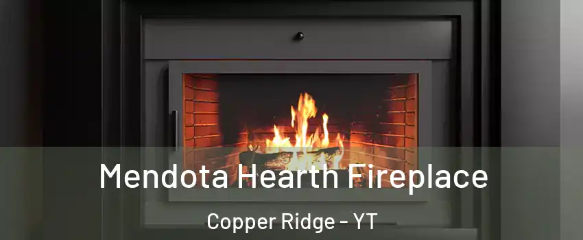  Mendota Hearth Fireplace Copper Ridge - YT