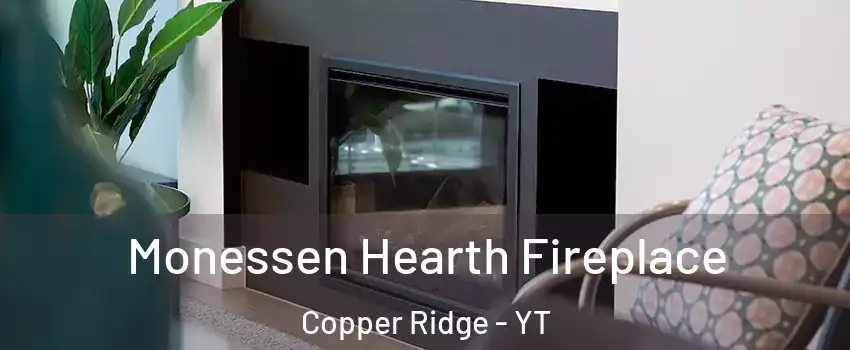  Monessen Hearth Fireplace Copper Ridge - YT