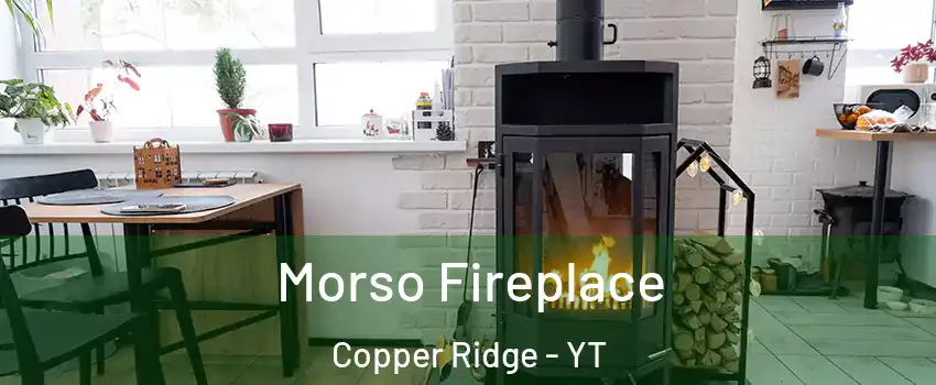  Morso Fireplace Copper Ridge - YT