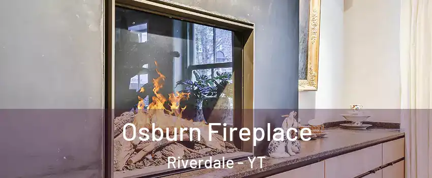  Osburn Fireplace Riverdale - YT