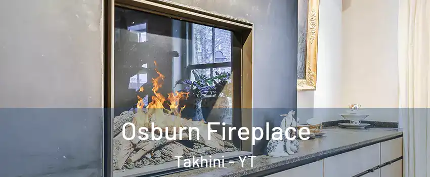  Osburn Fireplace Takhini - YT