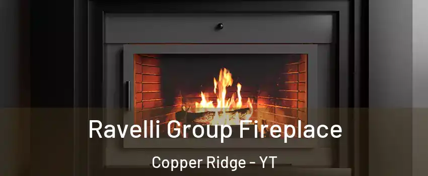  Ravelli Group Fireplace Copper Ridge - YT