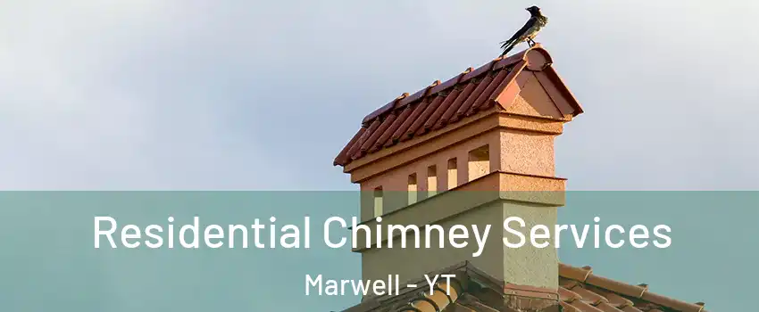  Residential Chimney Services Marwell - YT