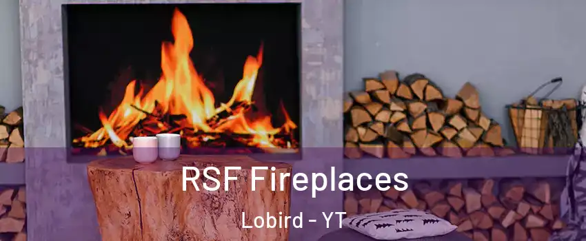  RSF Fireplaces Lobird - YT