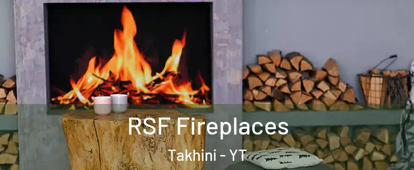  RSF Fireplaces Takhini - YT