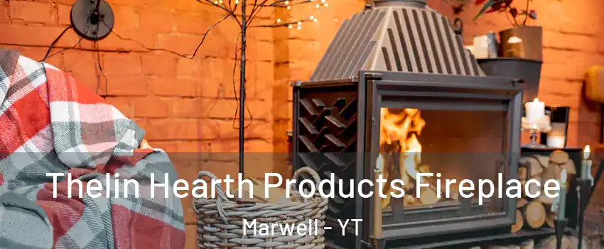  Thelin Hearth Products Fireplace Marwell - YT