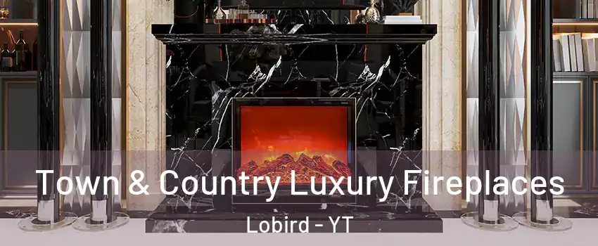  Town & Country Luxury Fireplaces Lobird - YT