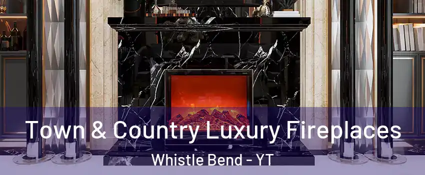  Town & Country Luxury Fireplaces Whistle Bend - YT