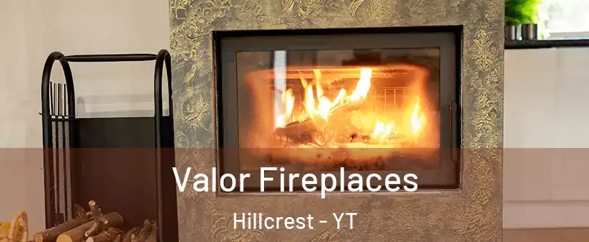  Valor Fireplaces Hillcrest - YT