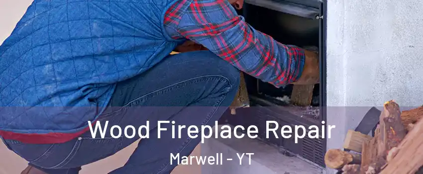  Wood Fireplace Repair Marwell - YT