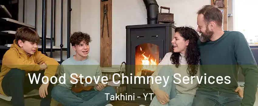  Wood Stove Chimney Services Takhini - YT