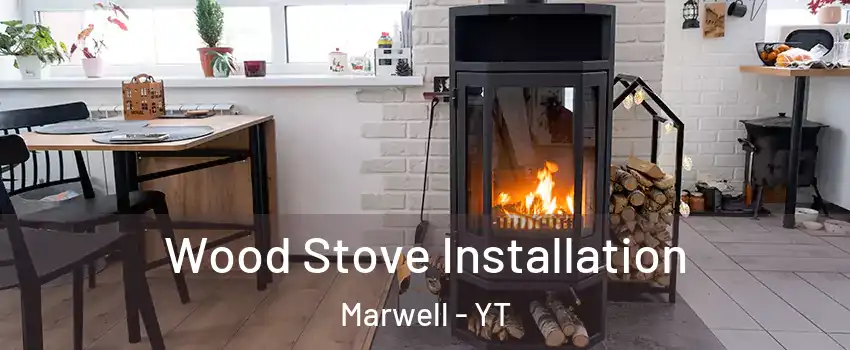  Wood Stove Installation Marwell - YT